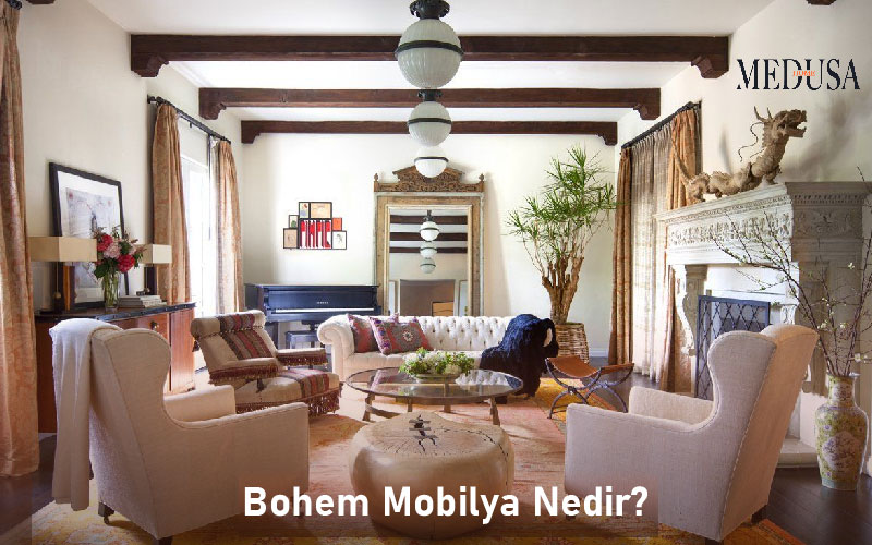 Bohem Mobilya Nedir?