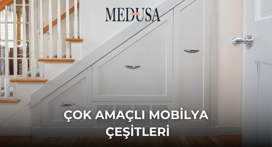 Çok Amaçlı Mobilya Çeşitleri