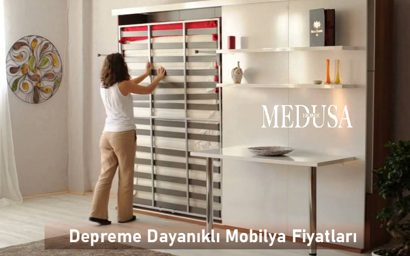 Depreme Dayanıklı Mobilya Fiyatları 2024