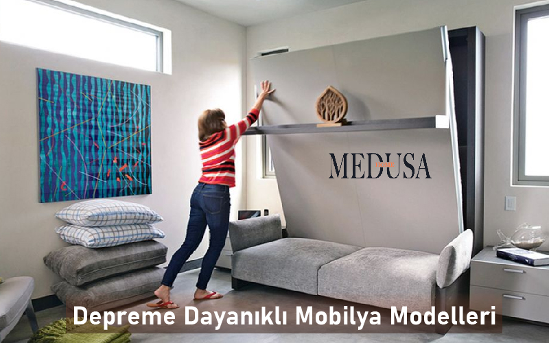 Depreme Dayanıklı Mobilya Modelleri