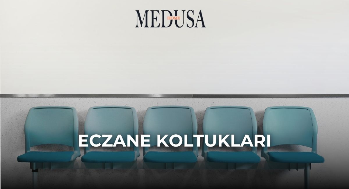 Eczane Koltukları