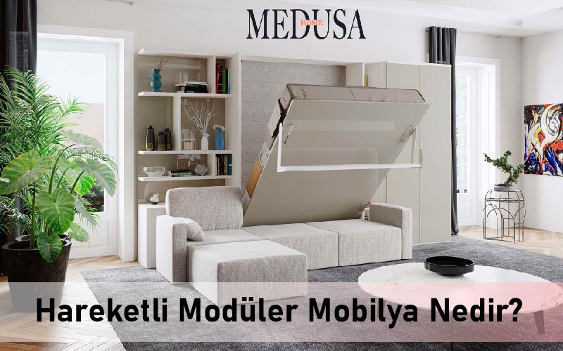 Hareketli Modüler Mobilya Nedir