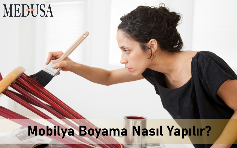 Mobilya Boyama Nasıl Yapılır?