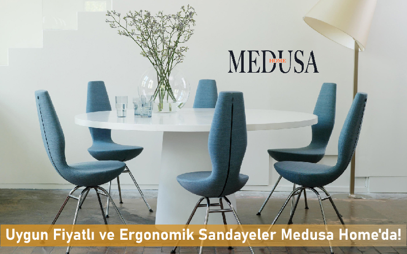 Uygun Fiyatlı ve Ergonomik Sandayeler Medusa Home'da!