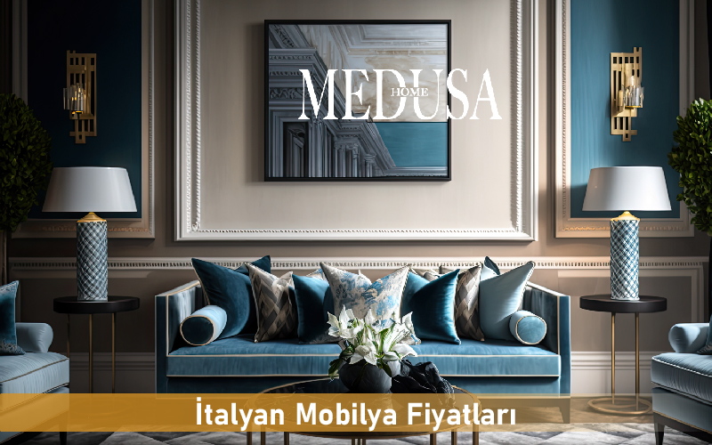 İtalyan Mobilya Fiyatları