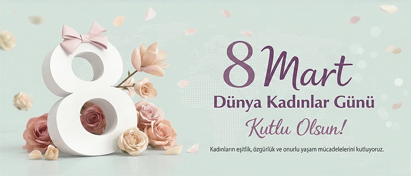 🌹 8 Mart Dünya Kadınlar Günü Kutlu Olsun | Medusa Home