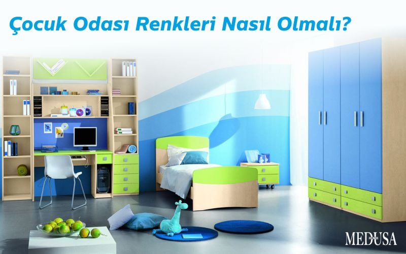 Çocuk Odası Renkleri Nasıl Olmalıdır? Doğru Renkler Hangileri…