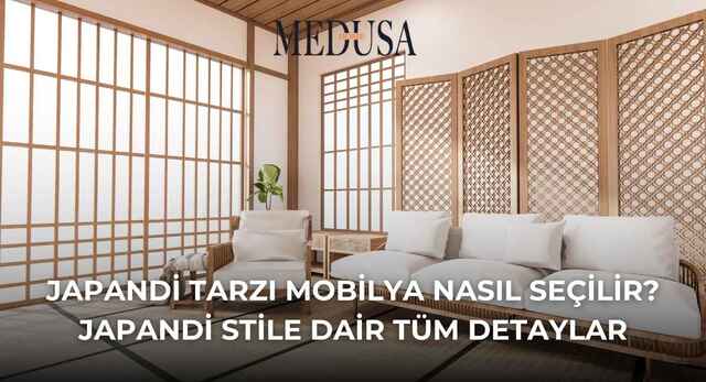 Japandi Tarzı Mobilya Nasıl Seçilir?
