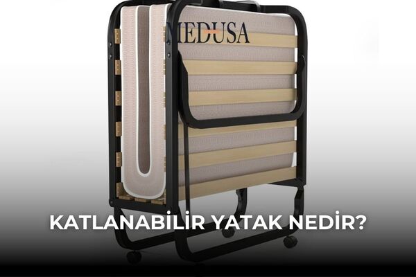 Katlanabilir Yatak Nedir?