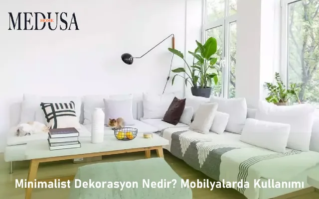Minimalist Dekorasyon Nedir? Mobilyalarda Kullanımı